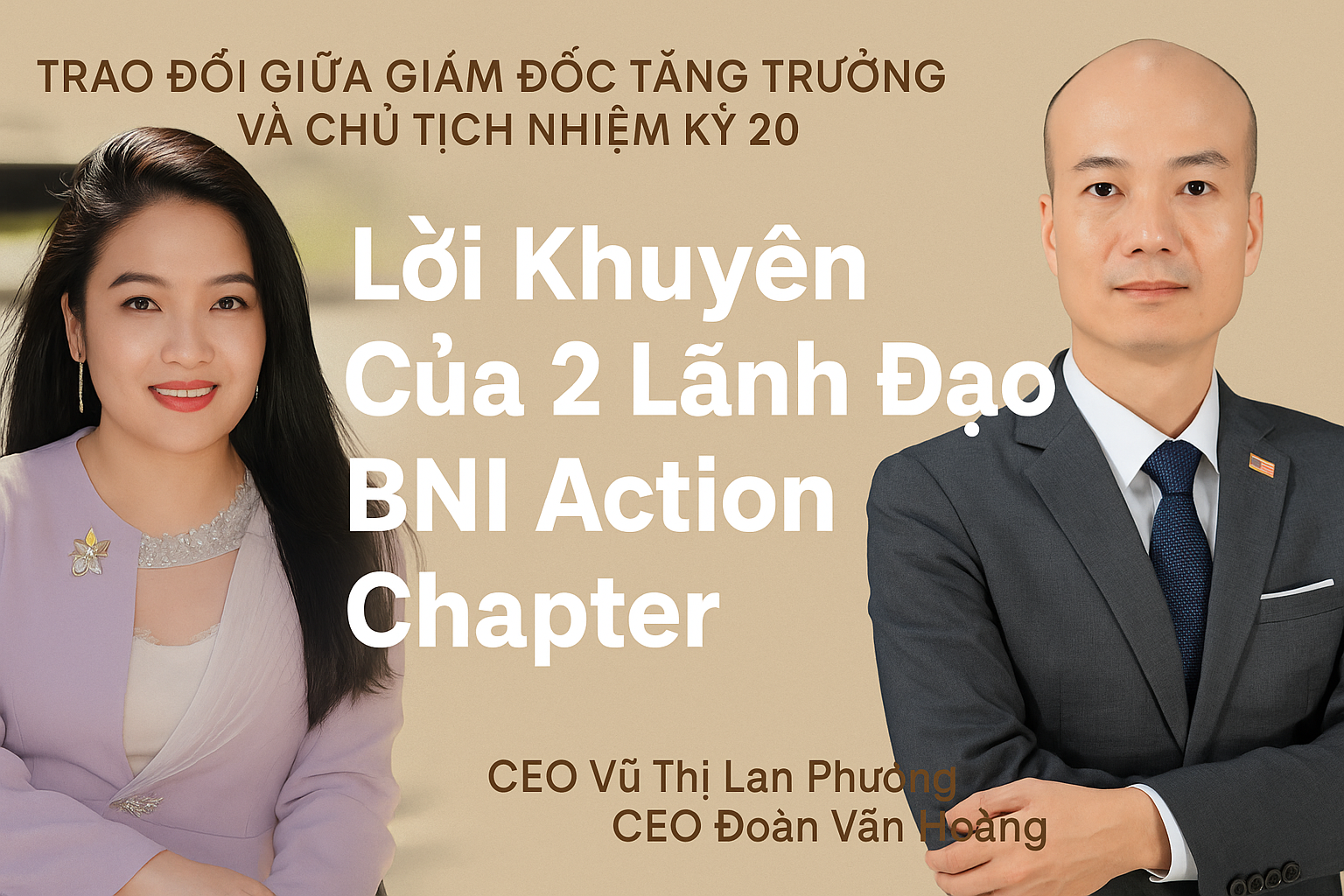 Lời khuyên chiến lược từ CEO Vũ Thị Lan Phương và CEO Đoàn Văn Hoàng dành cho thành viên BNI