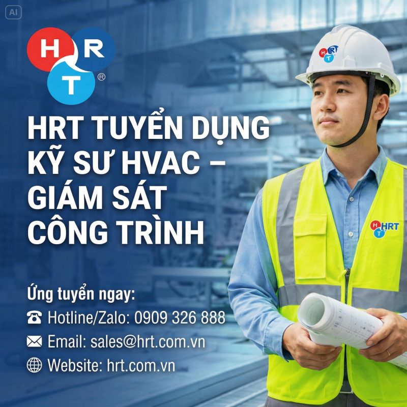 CÔNG TY HRT TUYỂN DỤNG - KỸ SƯ HVAC