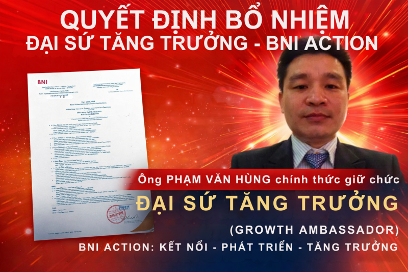 Quyết Định Bổ Nhiệm Đại Sứ Tăng Trưởng BNI Action Chapter