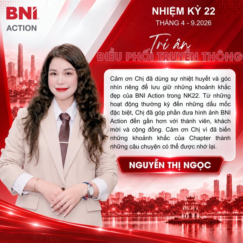 Tri ân Nguyễn Thị Ngọc – Truyền thông BNI Action NK22